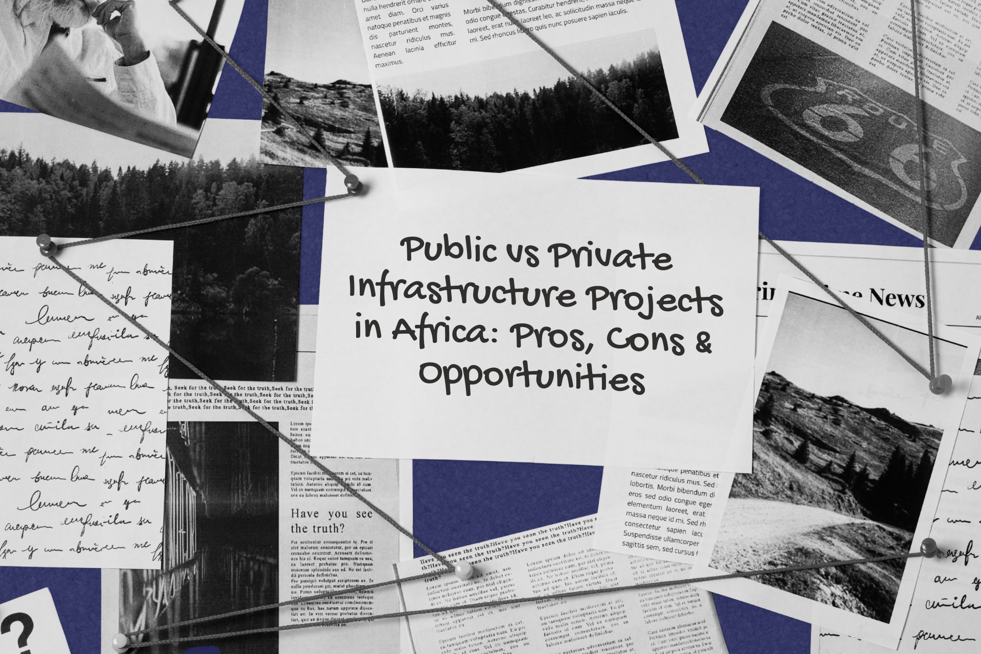 Public vs Private Infrastructure Projects in Africa: Pros, Cons & Opportunities